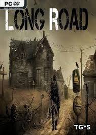 Long Road RePack FitGirl со всеми дополнениями