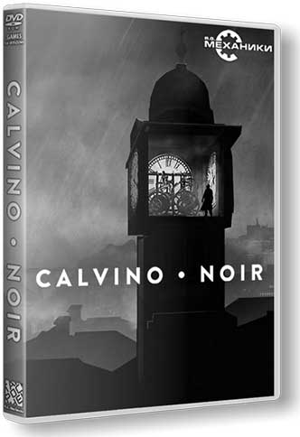 Calvino Noir [Ru Multi] (1.0) Repack R.G. Механики со всеми дополнениями