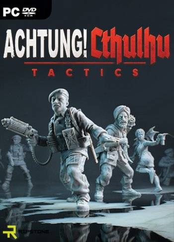 Achtung! Cthulhu Tactics RePack FitGirl со всеми дополнениями