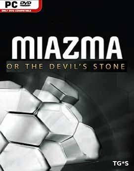 MIAZMA or the Devil's Stone RePack FitGirl со всеми дополнениями