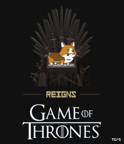 Reigns Game of Thrones RePack FitGirl со всеми дополнениями