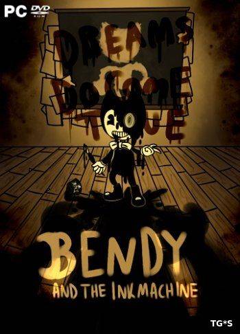Bendy and the Ink Machine Complete Edition RePack FitGirl ΡΠΎ Π²ΡΠ΅ΠΌΠΈ Π΄ΠΎΠΏΠΎΠ»Π½Π΅Π½ΠΈΡΠΌΠΈ