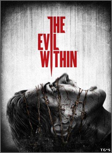 The Evil Within  The Complete Edition RePack FitGirl со всеми дополнениями
