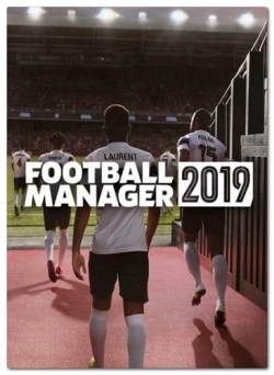 Football Manager 2019 RePack FitGirl со всеми дополнениями