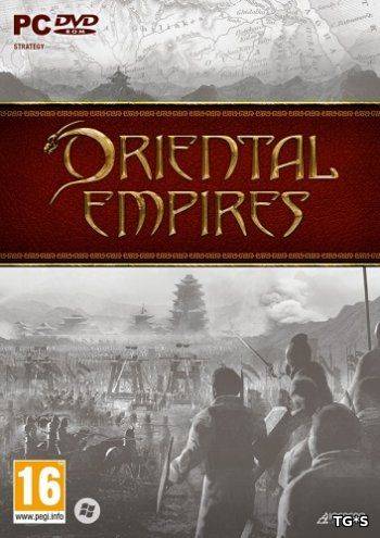 Oriental Empires Genghis RePack FitGirl со всеми дополнениями