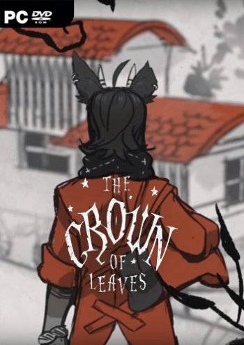 The Crown of Leaves RePack FitGirl ΡΠΎ Π²ΡΠ΅ΠΌΠΈ Π΄ΠΎΠΏΠΎΠ»Π½Π΅Π½ΠΈΡΠΌΠΈ