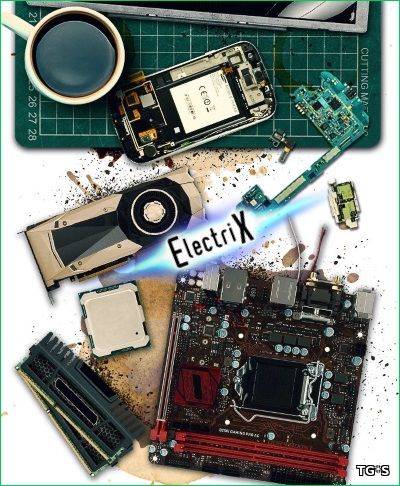ElectriX  Electro Mechanic Simulator [Demo 0.4] RePack FitGirl со всеми дополнениями