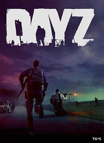 DayZ RePack FitGirl со всеми дополнениями