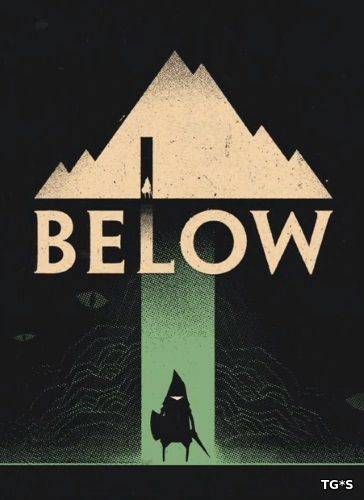 Below RePack FitGirl со всеми дополнениями