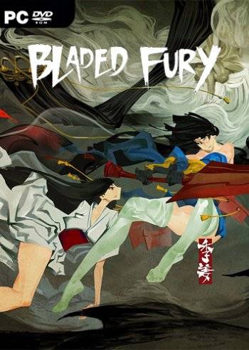 Bladed Fury RePack FitGirl со всеми дополнениями
