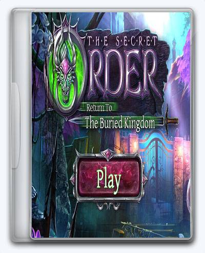 The Secret Order 8  Return to the Buried Kingdom RePack FitGirl со всеми дополнениями