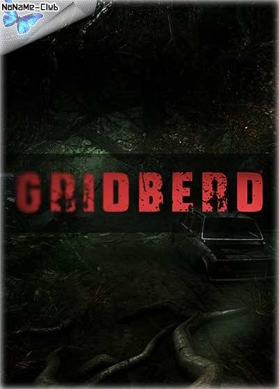 Gridberd [Ru Multi] (1.0) License CODEX RePack FitGirl со всеми дополнениями
