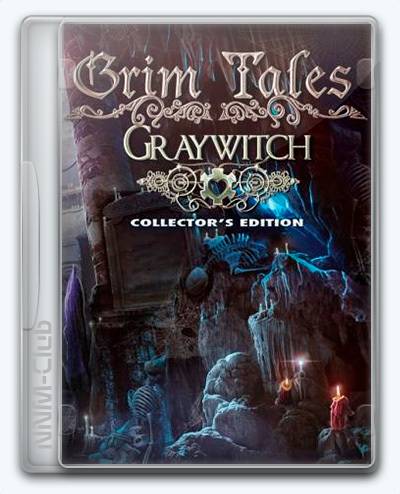 Grim Tales 12  Graywitch RePack FitGirl со всеми дополнениями