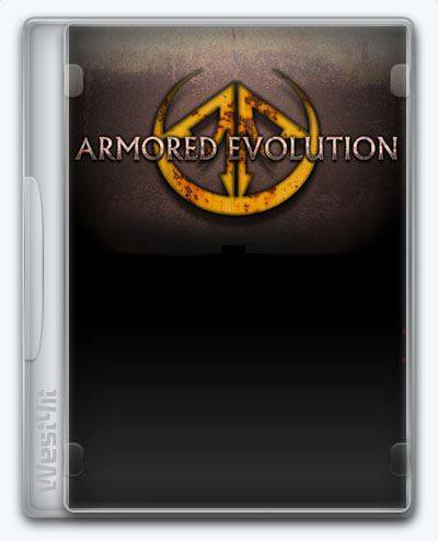 Armored Evolution RePack FitGirl со всеми дополнениями
