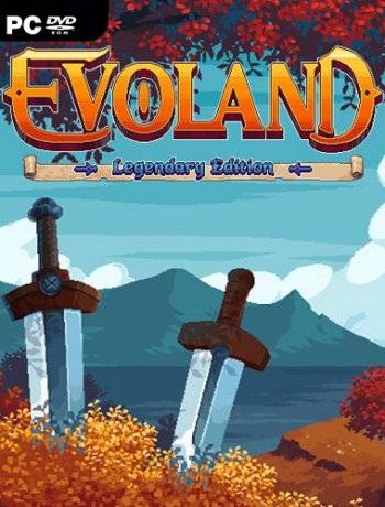 Evoland Legendary Edition RePack FitGirl со всеми дополнениями