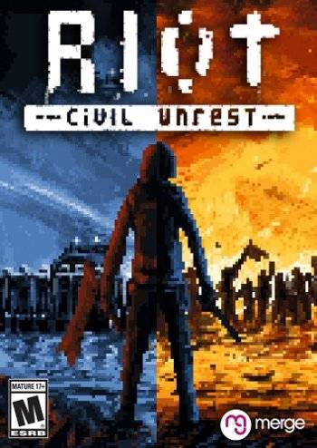 RIOT  Civil Unrest RePack (RUS) со всеми DLC