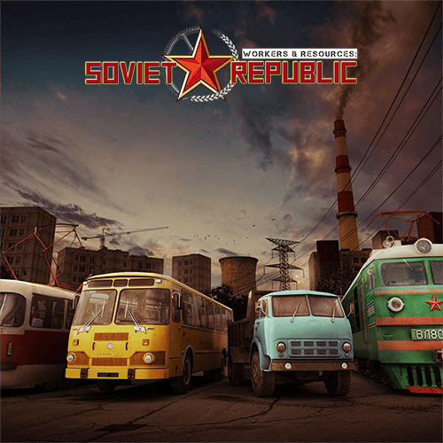 Workers & Resources  Soviet Republic (Early Access) RePack (RUS) со всеми DLC