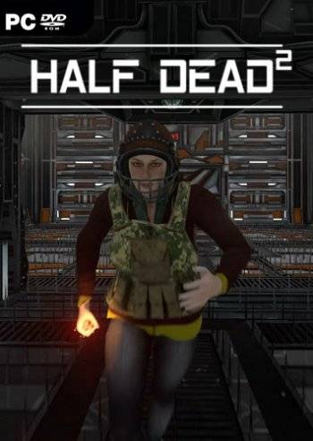 HALF DEAD 2 RePack (RUS) ΡΠΎ Π²ΡΠ΅ΠΌΠΈ DLC