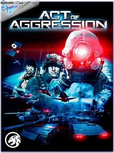 Act of Aggression [En Multi] (770000573) SteamRip R.G. Игроманы  со всеми дополнениями