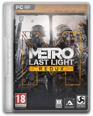 Metro  Last Light - Redux [Update 7]   RePack от SpaceX RePack FitGirl со всеми дополнениями