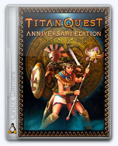 (Linux) Titan Quest RePack (RUS) со всеми DLC