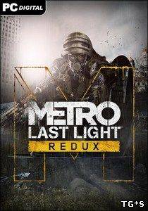 Metro  Last Light - Redux [Update 5] RePack (RUS) со всеми DLC
