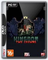 Kingdom Two Crowns  Royal Edition RePack (RUS) со всеми DLC