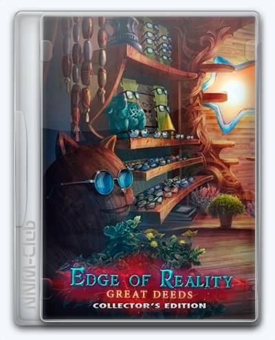 Edge of Reality 5  Great Deeds RePack (RUS) со всеми DLC