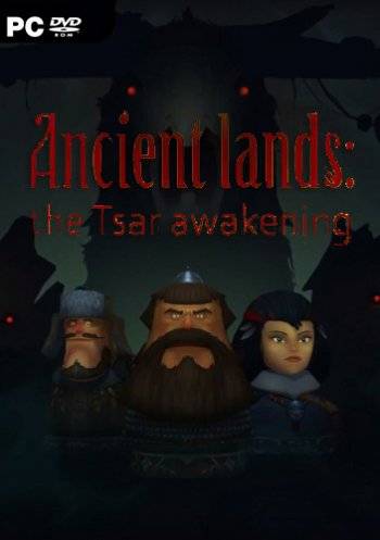 Ancient lands  the Tsar awakening RePack (RUS) со всеми DLC