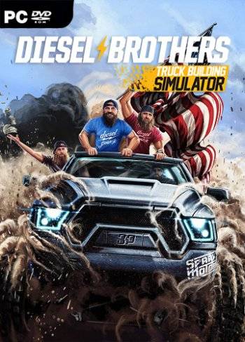 Diesel Brothers Truck Building Simulator RePack (RUS) со всеми DLC