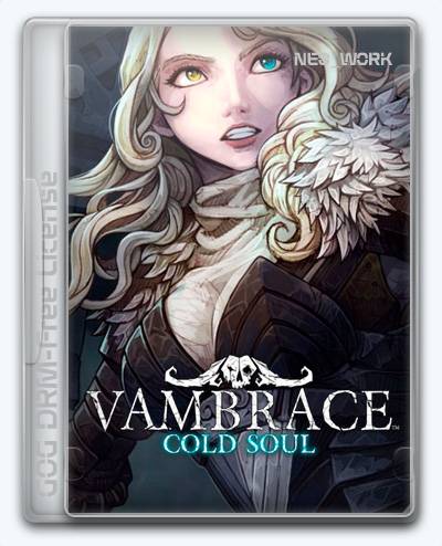 Vambrace  Cold Soul RePack (RUS) со всеми DLC
