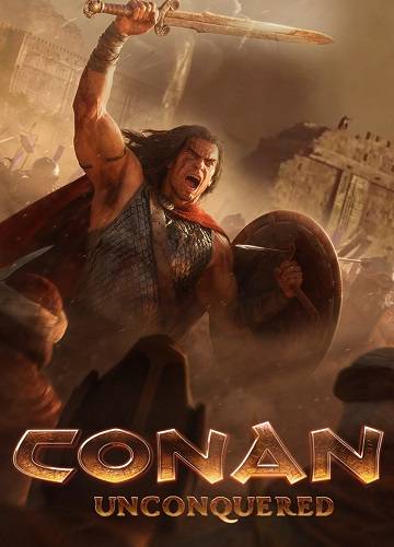 Conan Unconquered - Deluxe Edition RePack (RUS) со всеми DLC