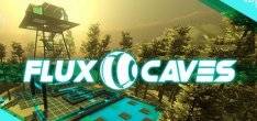 Flux Caves RePack (RUS) со всеми DLC