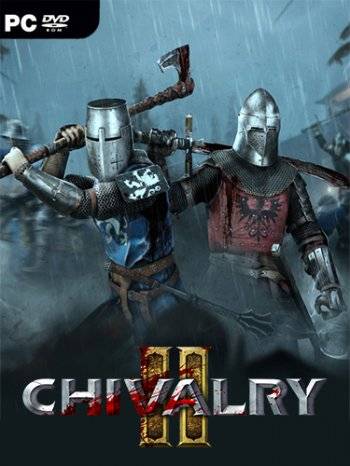 Chivalry Medieval Warfare 2 RePack (RUS) со всеми DLC