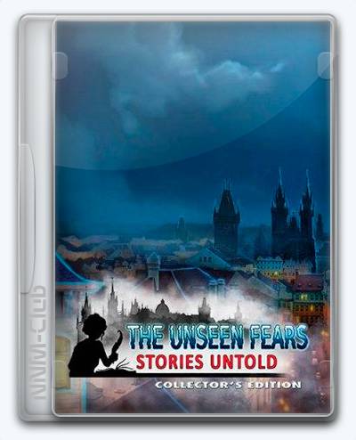 The Unseen Fears 4 Stories Untold RePack (RUS) со всеми DLC