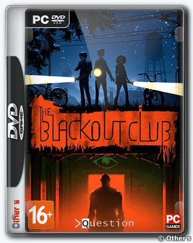 The Blackout Club RePack (RUS) со всеми DLC