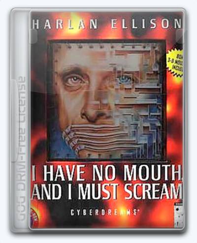 I have no Mouth, and I must Scream RePack (RUS) со всеми DLC