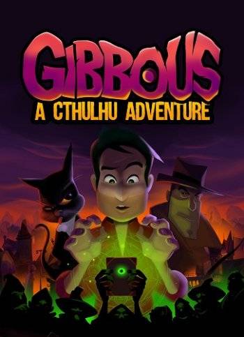 Gibbous - A Cthulhu Adventure RePack (RUS) со всеми DLC