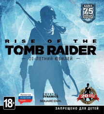 Rise of the Tomb Raider 20 Year Celebration RePack (RUS) со всеми DLC