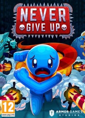 Never Give Up RePack (RUS) со всеми DLC