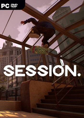 Session  Skateboarding Sim Game RePack (RUS) со всеми DLC