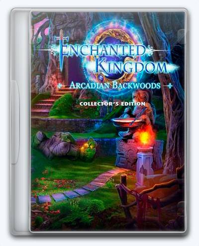 Enchanted Kingdom 6 Arcadian Backwoods RePack (RUS) со всеми DLC